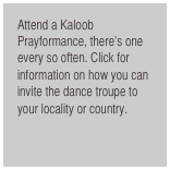Attend a Kaloob Prayformance, there’s one every so often. Click for information on how you can invite the dance troupe to your locality or country. 
